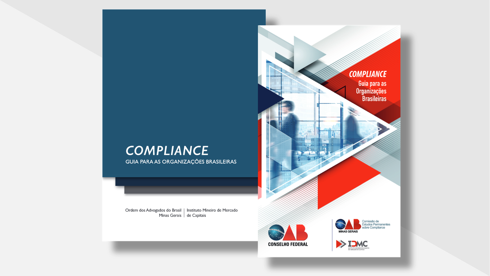 Cartilha “Compliance: Guia para Organizações Brasileiras” (2016 e 2018)