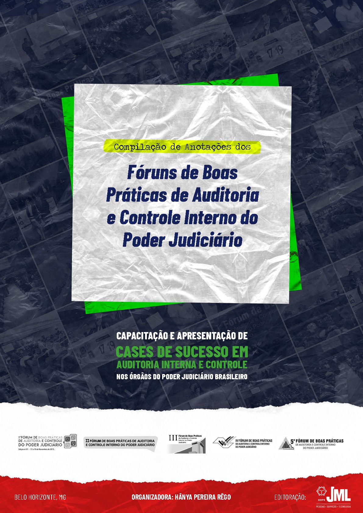 Compilação de Anotações do Fórum de Boas Práticas de Auditoria e Controle Interno do Poder Judiciário
