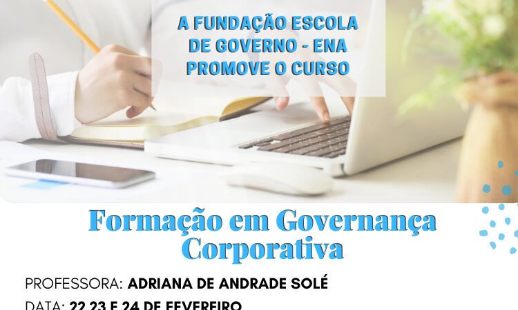 ENA promove curso de Formação em Governança Corporativa; inscreva-se