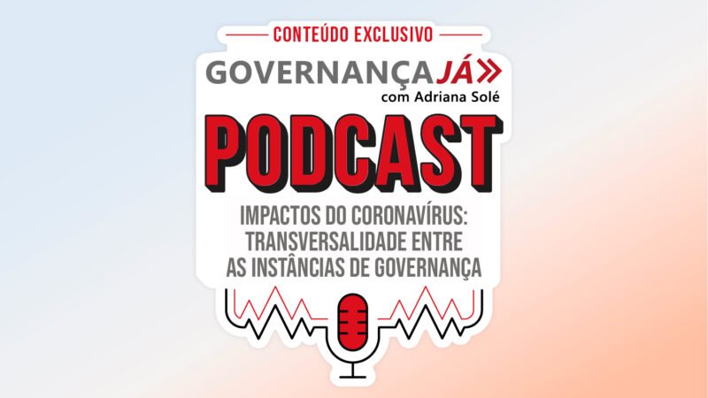 Impactos do coronavírus: transversalidade entre as instâncias de Governança