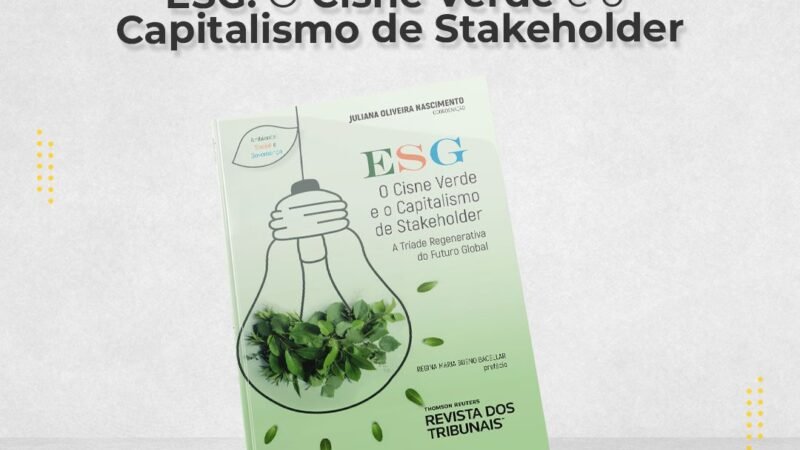 Pré-lançamento do Livro ESG: O Cisne Verde e o Capitalismo de Stakeholder – A Tríade Regenerativa do Futuro Global