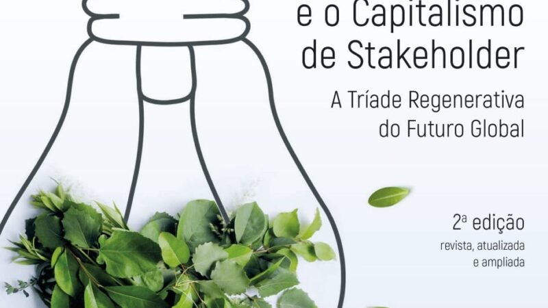 ESG: O Cisne Verde e o Capitalismo de Stakeholder – A Tríade Regenerativa do Futuro Global