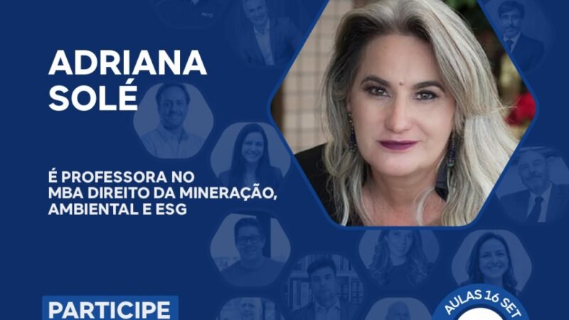 Honrada em participar do MBA em Direito da Mineração, Ambiental e ESG: confiram os diferenciais deste curso