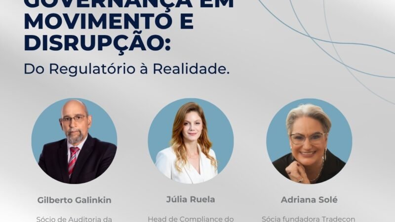 Convite especial | Governança em Movimento e Disrupção: Do Regulatório à Realidade