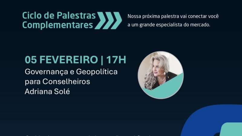 Governança e Geopolítica para Conselheiros: convite para o Ciclo de Palestras do IEL
